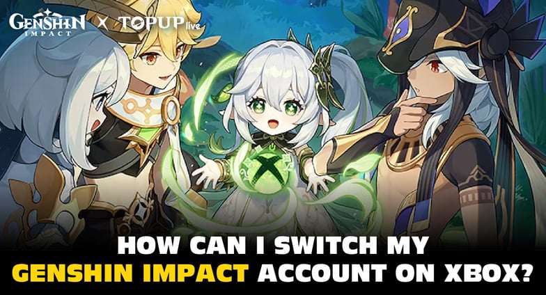 How to Switch Your Genshin Impact Account on Xbox?