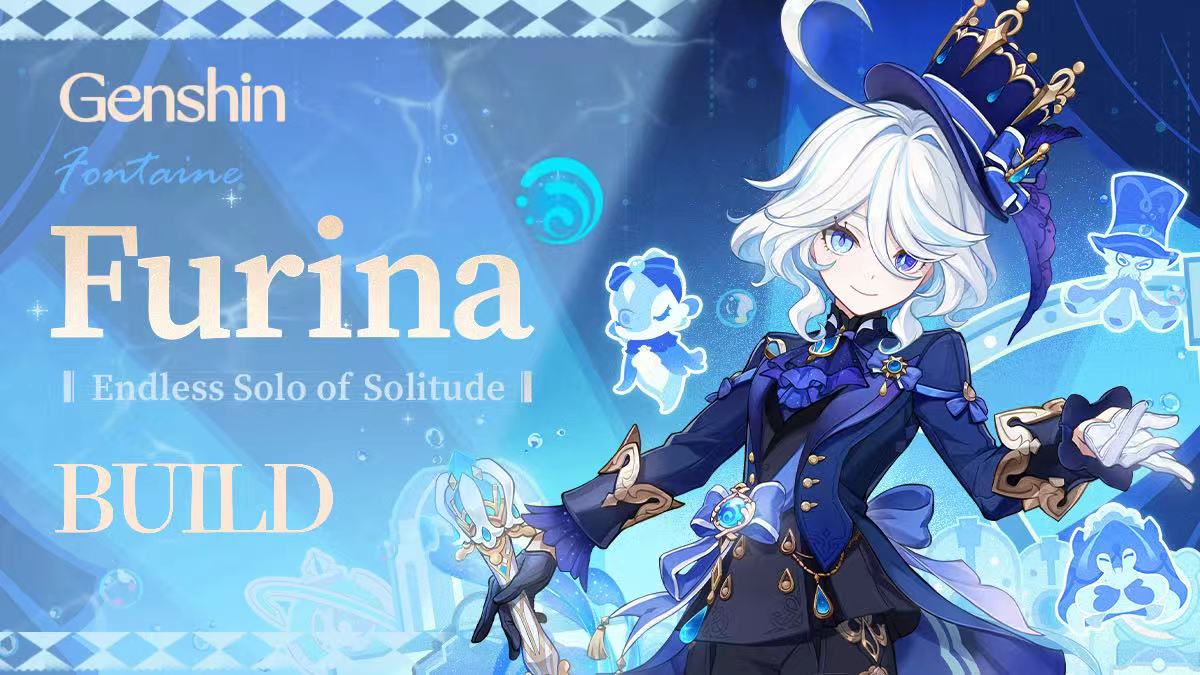 Genshin 6.1 Furina Build Guide: Skill, Weapon, Constellation & Team Comps