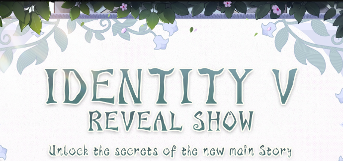 Identity V Reveal Show Livestream | The Cage of Yesterday