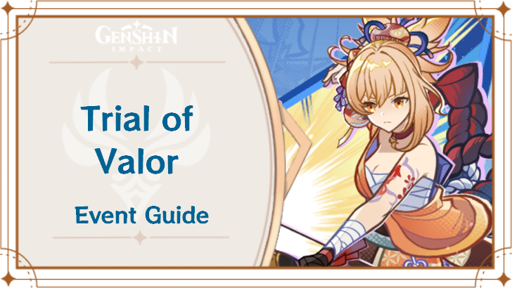 Trial of Valor Event Guide | Genshin Impact 6.2 Event