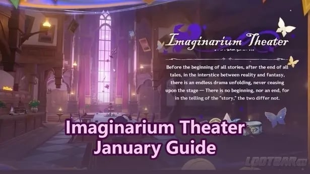 Genshin Impact 6.3 Imaginarium Theater Guide