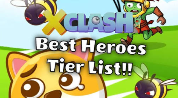 X-Clash Best Heroes Tier List 2026: Strongest Heroes for PvE & PvP