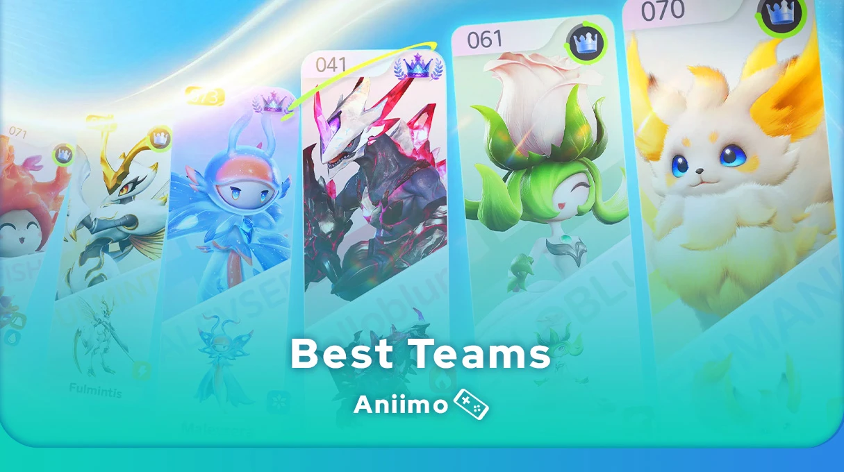 أفضل فرق Aniimo: أفضل تشكيلات فرق PvE وPvP وEgg Heist والعناصر