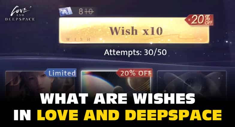 How to check Wishes in Love and Deepspace: All You Need to Know ID