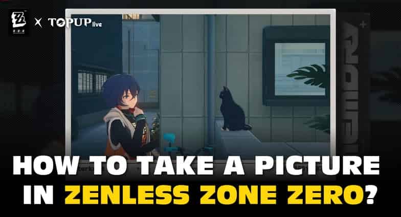 How to check How to Take A Picture In Zenless Zone Zero: A Detailed Guide with Pictures ID