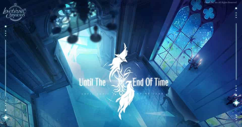 How to check Lovebrush Chronicles:The Until The End Of Time Event Preview & Guide ID
