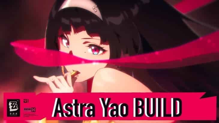 How to check Zenless Zone Zero 2.5 Astra Yao Build: W-Engine, Drive Disc, Materials & Team Comps ID