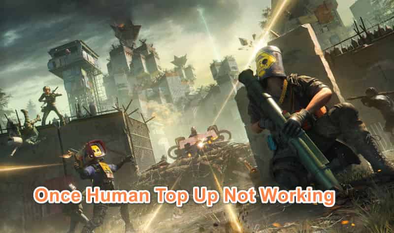 once-human-top-up-not-working.jpg