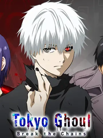 Tokyo Ghoul: Break the Chains